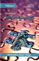 Encounters in Microbiology, Volume 2