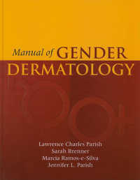 Manual of Gender Dermatology （1ST）