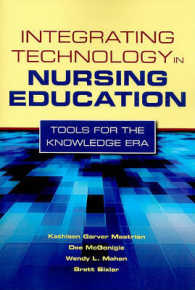 Integrating Technology in Nursing Education: Tools for the Knowledge Era : Tools for the Knowledge Era