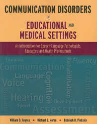 Communication Disorders in Educational and Medical Settings