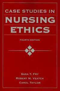 看護倫理の事例研究（第４版）<br>Case Studies in Nursing Ethics （4TH）