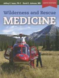 Wilderness and Rescue Medicine （6TH）