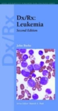 Dx/Rx: Leukemia (Jones & Bartlett Learning Dx/ Rx Oncolgy Series) （2ND）