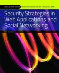 Security Strategies for Web Apps and Social Networking (Information Systems Security & Assurance)