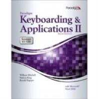 Paradigm Keyboarding and Applications Ii: Sessions 61-120 Using Microsoft Word 2010 -- Mixed media product （6 Revised）