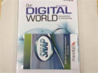 Our Digital World: Introduction to Computing : Text with Snap 2013 -- Paperback / softback （2 ed）