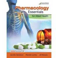 Pharmacology Essentials for Allied Health : Text with Course Navigator -- Paperback / softback