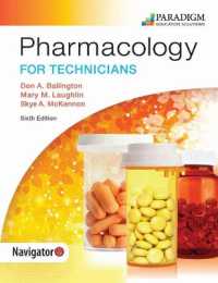 Pharmacology for Technicians : Text (Pharmacy Technician) （6TH）