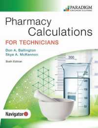 Pharmacy Calculations for Technicians : Text (Pharmacy Technician) （6TH）