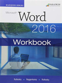 Marquee Series: Microsoft®Word 2016 : Workbook (Marquee Series)