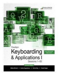 Paradigm Keyboarding I: Sessions 1-60 : Text （7TH）