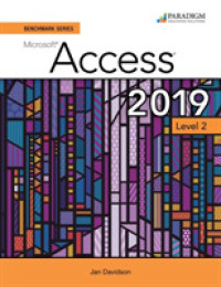 Benchmark Series: Microsoft Access 2019 Level 2 : Text + Review and Assessments Workbook