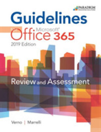 Guidelines for Microsoft Office 365, 2019 Edition : Text + Review and Assessments Workbook -- Paperback / softback （3 Revised）