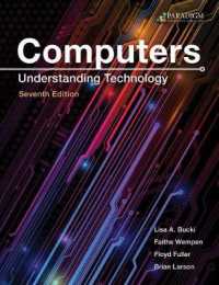 Computers: Understanding Technology - Comprehensive : Text and ebook (access code via mail) （7TH）