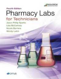 Pharmacy Labs for Technicians : Text with eBook (access code via email) (Pharmacy Technician) （4TH）