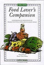 The New Food Lover's Companion : Comprehensive Definitions of Nearly 6000 Food, Drink, and Culinary Terms (Barron's Cooking Guide) （3TH）