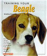 Training Your Beagle (Training Your Dog Series)
