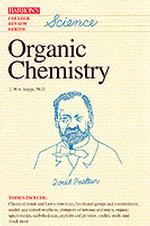 Organic Chemistry (Barron's College Review Series)