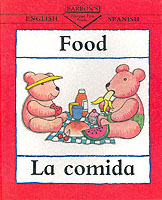 Food/LA Comida (Bilingual First Books/english-spanish) （Bilingual）