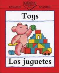 Los Juguetes/Toys (Bilingual First Books/english-spanish) （Bilingual）