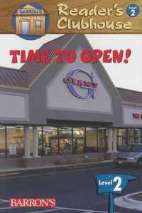 Time to Open! (Reader's Clubhouse Level 2 Reader)