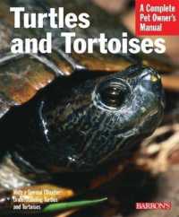 Turtles and Tortoises : Everything about Selection, Care, Nuturtion, Housing and Behavior (Complete Pet Owner's Manual)