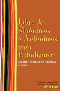 Libro de sinonimos y antonimos para estudiantes / Spanish Thesaurus for Students （2ND）