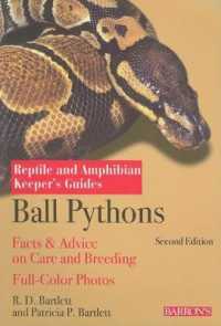 Ball Pythons : Facts & Advice on Care and Breeding (Reptile and Amphibian Keeper's Guide) （2 Revised）