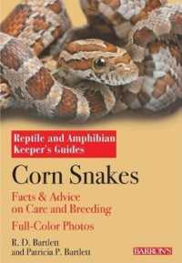 Corn Snakes (Reptile and Amphibian Keeper's Guide) （2ND）