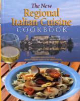 The New Regional Italian Cuisine Cookbook / Hess, Reinhardt