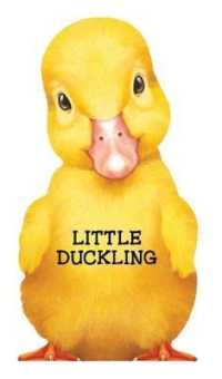 Little Duckling (Mini Look at Me Books) （Board Book）