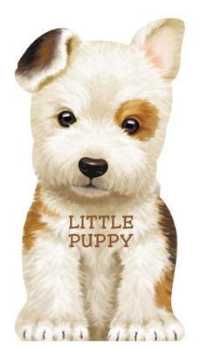 Little Puppy (Mini Look at Me Books) （Board Book）