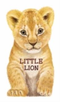 Little Lion (Look at Me Books) （BRDBK）