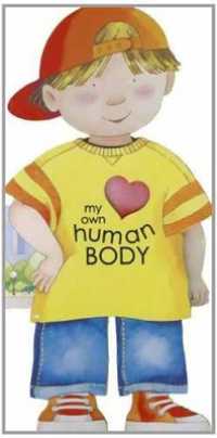My Own Human Body （Board Book）