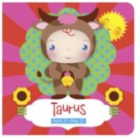 Taurus : April 21 - May 21 (Zodiac Sign Books) （BRDBK）