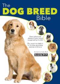 The Dog Breed Bible, 2E