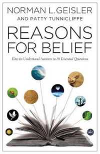 Reasons for Belief - Easy-to-Understand Answers to 10 Essential Questions