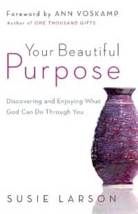 Your Beautiful Purpose - Discovering and Enjoying What God Can Do through You