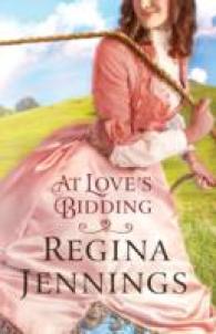 At Love`s Bidding