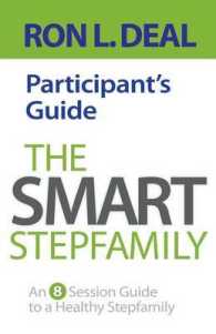 The Smart Stepfamily Participant's Guide : An 8-session Guide to a Healthy Stepfamily