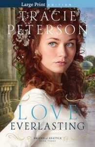 Love Everlasting (Brides of Seattle) （LRG）