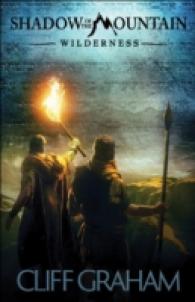 Shadow of the Mountain : Wilderness (Shadow of the Mountain)