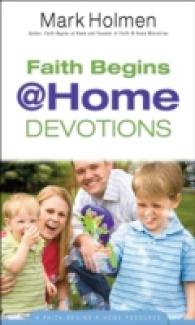 Faith Begins at Home Devotions (Faith Begins at Home)