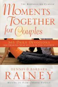 Moments Together for Couples - 365 Daily Devotions for Drawing Near to God & One Another