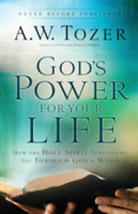 God`s Power for Your Life - How the Holy Spirit Transforms You through God`s Word