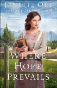 Where Hope Prevails (Return to the Canadian West) （LRG）
