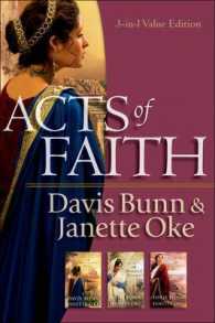 Acts of Faith : 3 in 1 Edition: the Centurion's Wife / the Hidden Flame / the Damascus Way