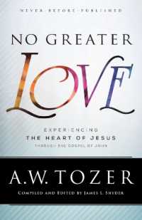 No Greater Love - Experiencing the Heart of Jesus through the Gospel of John