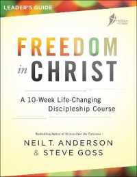Freedom in Christ Leader's Guide : A 10-Week Life-Changing Discipleship Course （Revised and Updated）