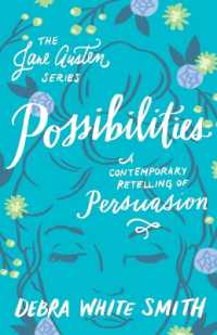 Possibilities : A Contemporary Retelling of Persuasion (The Jane Austen Series)